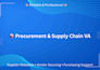 be your procurement and supply chain VA